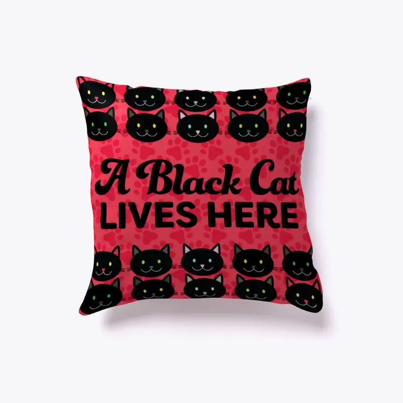 Black Cat Lives Here Cat Throw Pillow